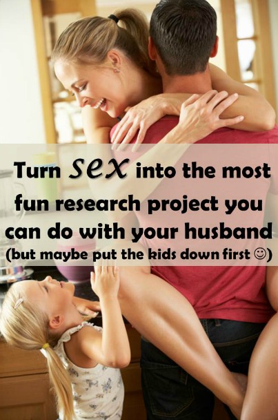 Make Sex a Fun Research Project