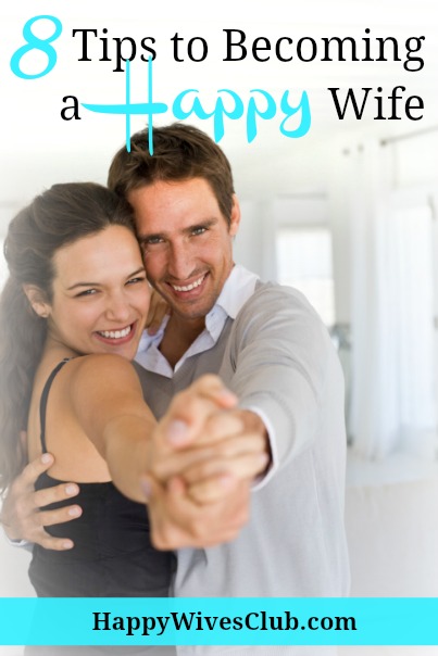 8 Tips to Becoming a Happy Wife