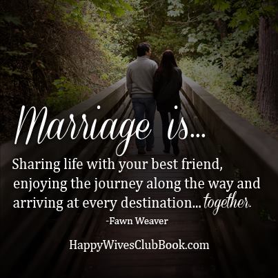 Marriage is... | Happy Wives Club