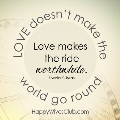 love doesn't make the world go round
