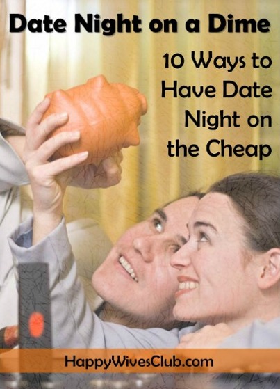 Marriage Mondays: Top 10 Tips to Have Date Night on the Cheap {& Link Up}