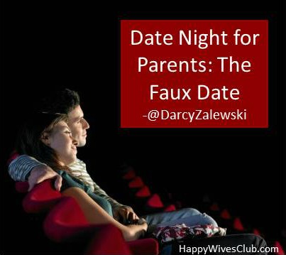 Date Night for Parents: The Faux Date