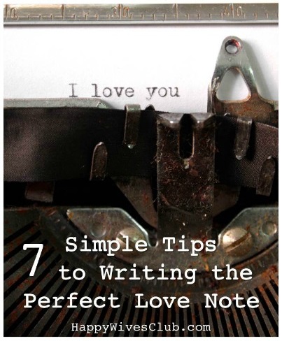 7 Simple Tips to Writing the Perfect Love Note