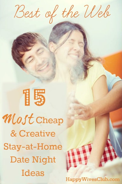 15 Most Creative & Cheap Stay-at-Home Date Night Ideas
