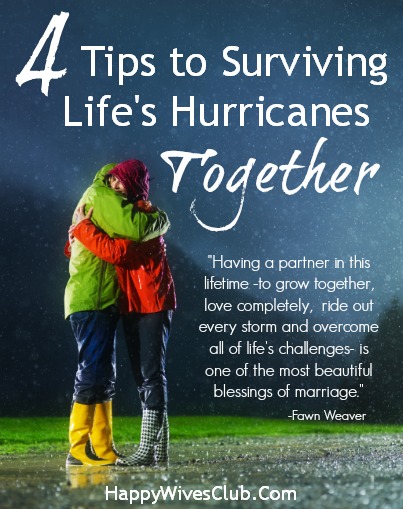 4 Tips to Surviving Life’s Hurricanes – Together