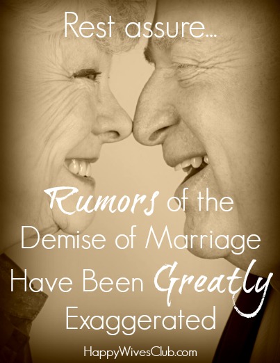 The Demise of Marriage Has Been Greatly Exagerrated
