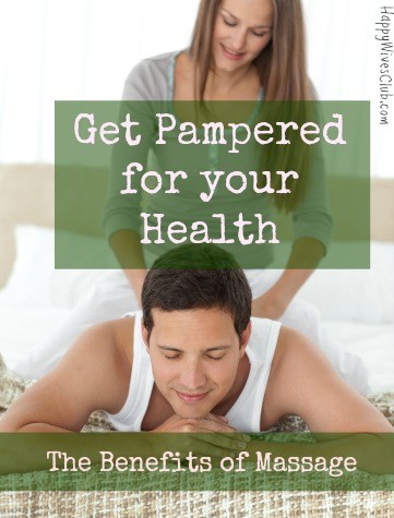 Get Pampered for Your Health…Learn the Benefits of Massage