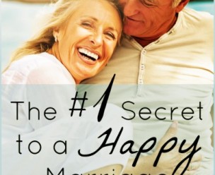 The No. 1 Secret to a Happy Marriage