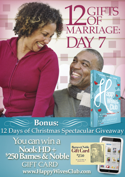 12 Gifts of Marriage: Day 7 {bonus: 12 Days of Christmas Giveaway}