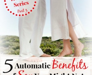 5 Automatic Benefits of Sex