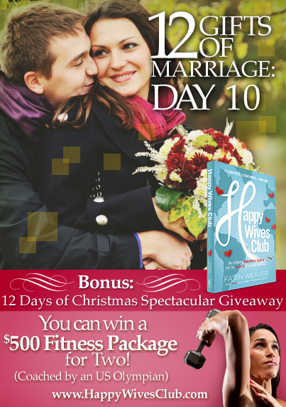 12 Gifts of Marriage: Day 10 {bonus: 12 Days of Christmas Giveaway}
