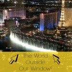 The World Outside Our Window- Vegas Penthouse Style!