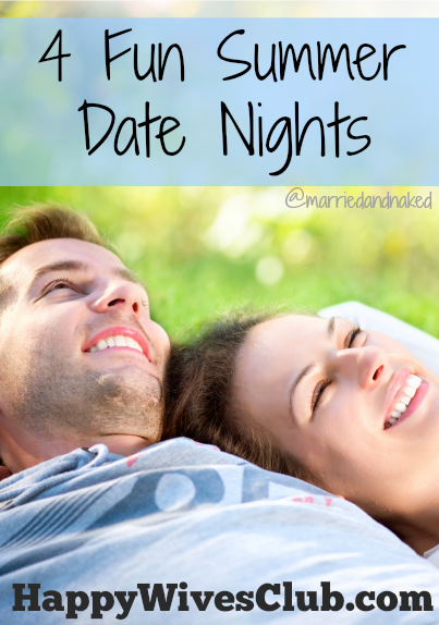4 Fun Summer Date Nights