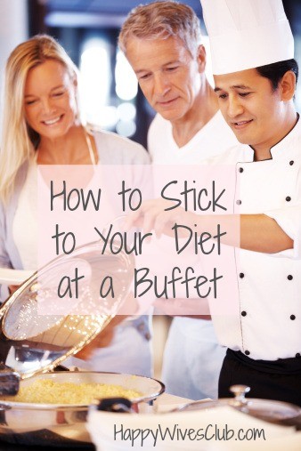 How to Stick to Your Diet at a Buffet