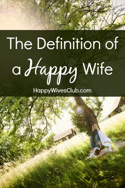 Definition of a Happy Wife